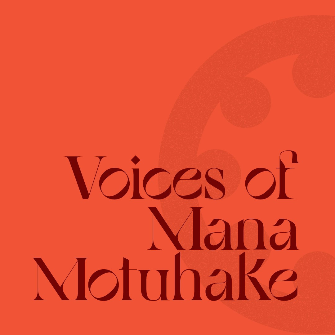Voices of Mana Motuhake