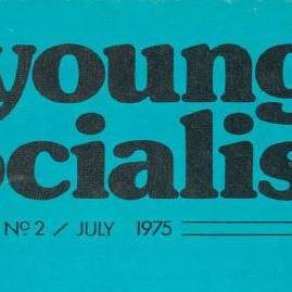 Young Socialist 1975-1979