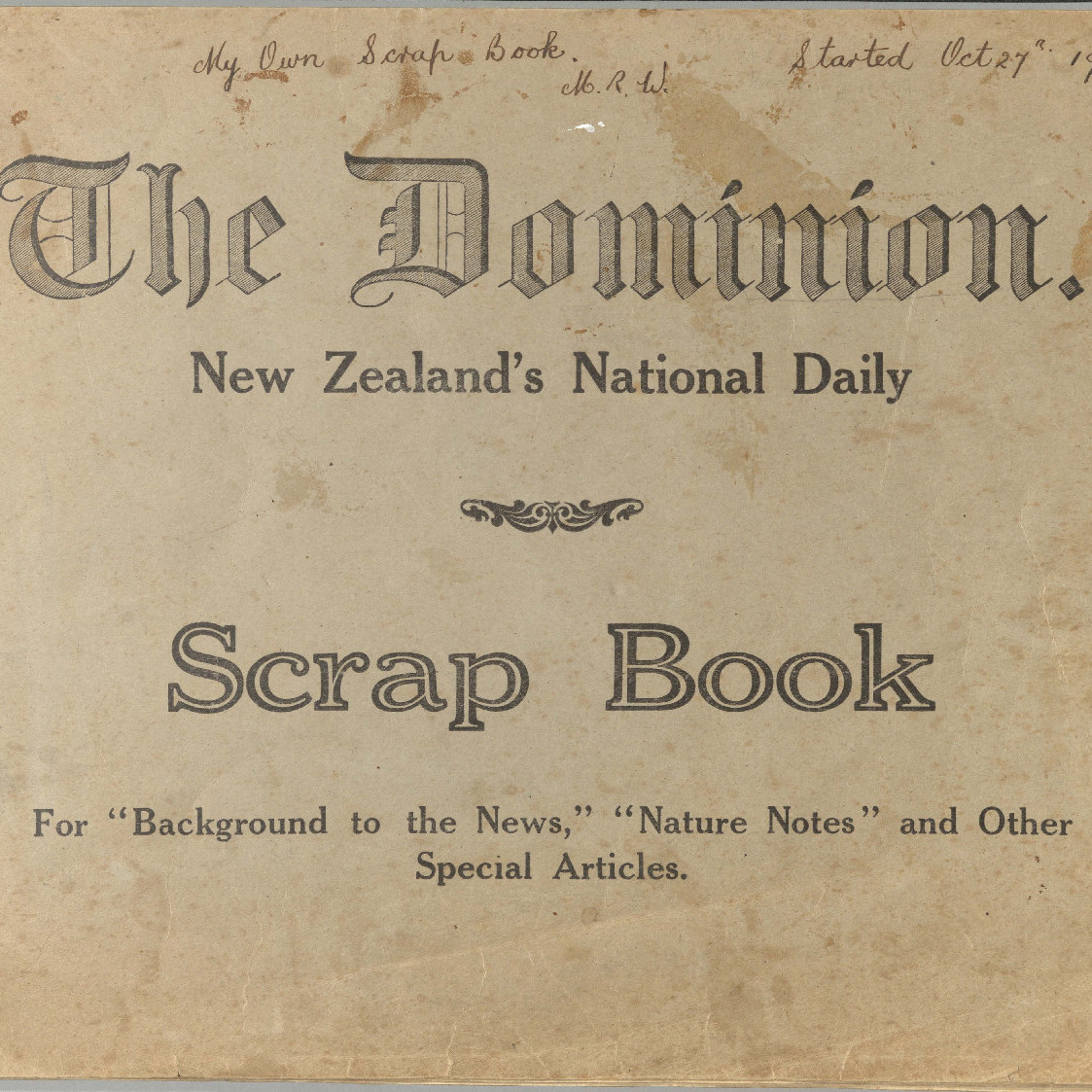 My own scrap book, started October 27th 1936